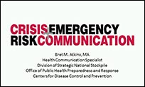 A slide from the presentation that shows the Crisis and Emergency Risk Communication logo along with information about the presenter.