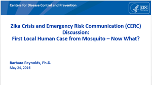 CERC, Zika, and First Local Transmission